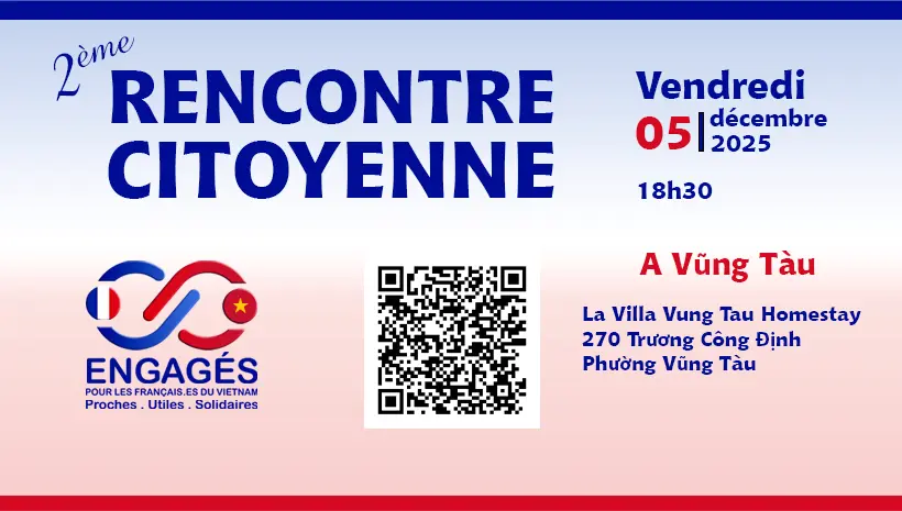 2ème Rencontre Engages au Vietnam Elections Consulaires 2026 2ème Rencontre Engages au Vietnam Elections Consulaires 2026