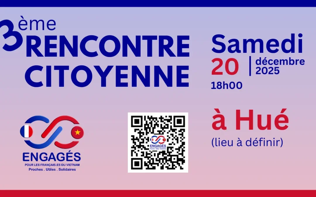 3e rencontre citoyenne à Hué le 20 décembre 2025