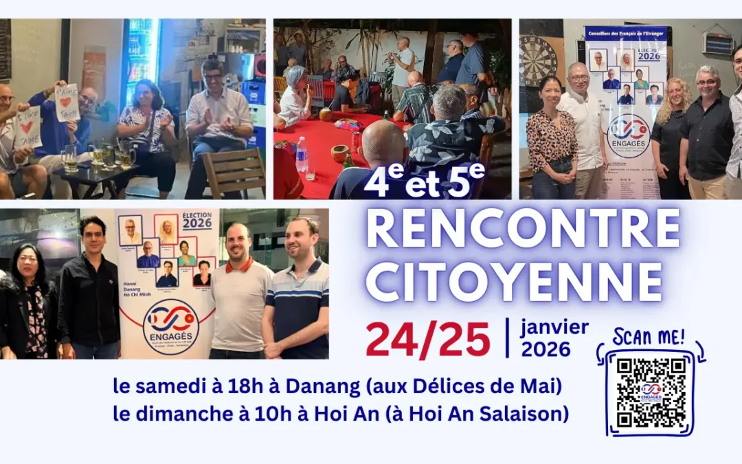 4e et 5e rencontres citoyennes sur Danang et Hoi An les 24 et 25 janvier 2026