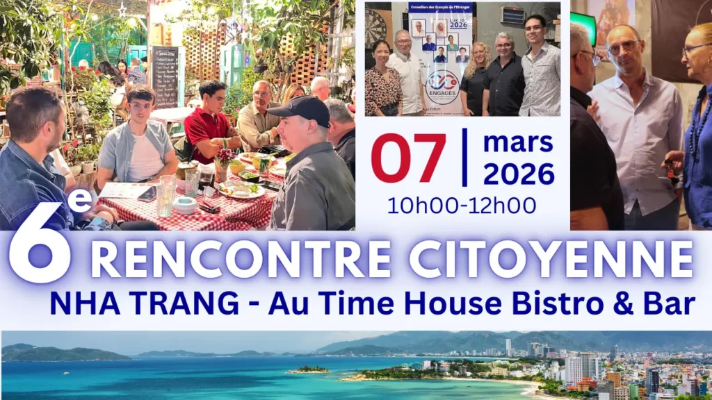 rencontre citoyenne francais vietnam nha trang time house bistro elections consulaires 2026