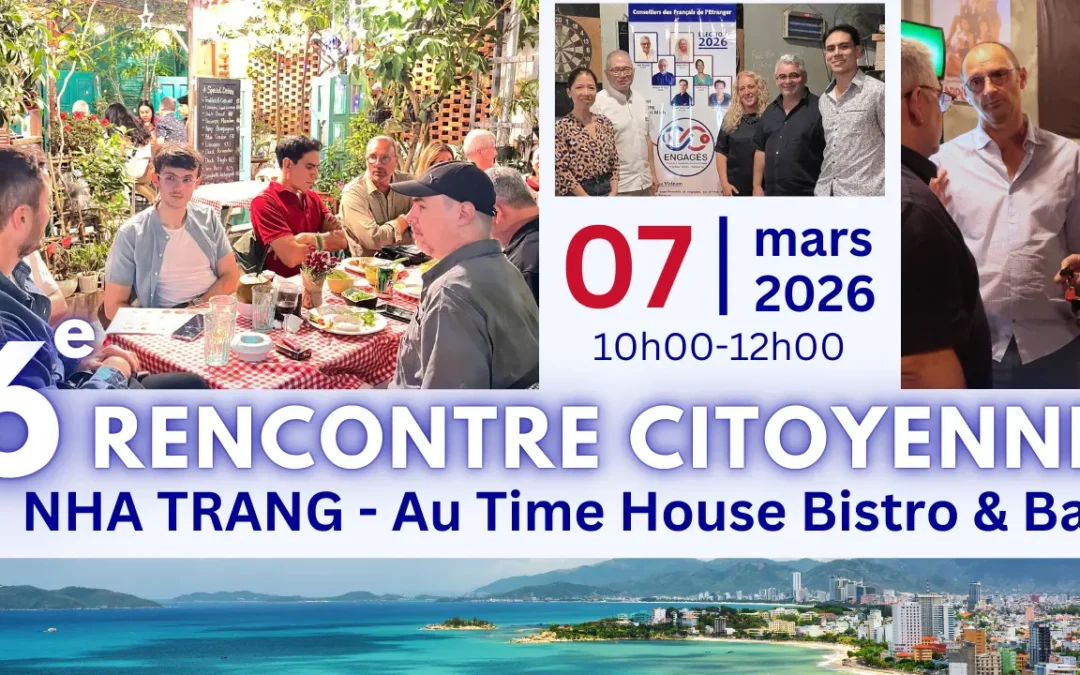6e rencontre citoyenne, Nha Trang le 7 mars 2026 à 10h00