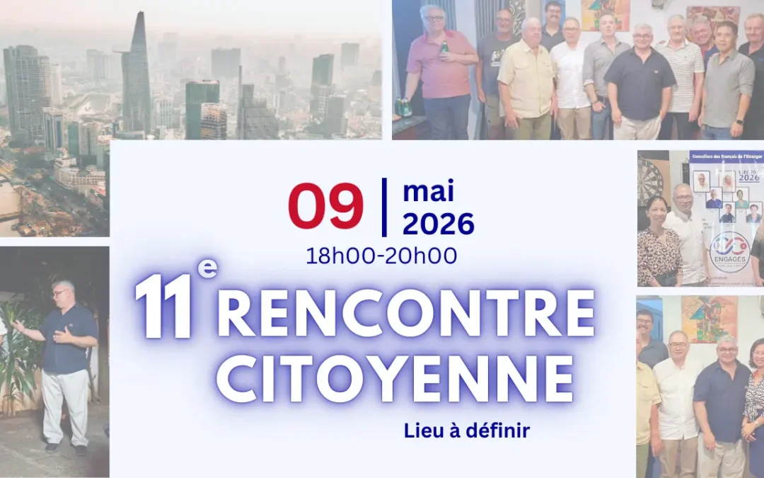 11e rencontre citoyenne à Ho Chi Minh-Ville le 9 mai 2026 à 18h00