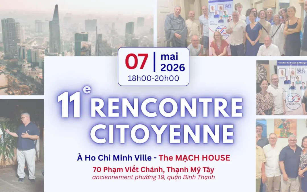 11e rencontre citoyenne à Ho Chi Minh-Ville le jeudi 7 mai 2026 à 18h00