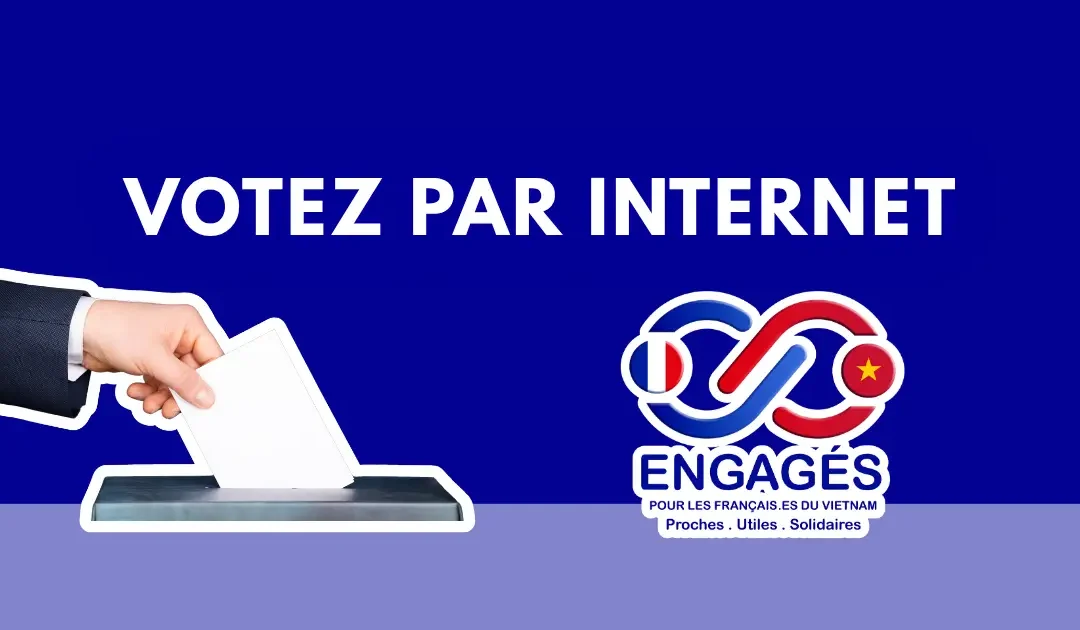 Comment voter par internet aux élections consulaires 2026 depuis le Vietnam