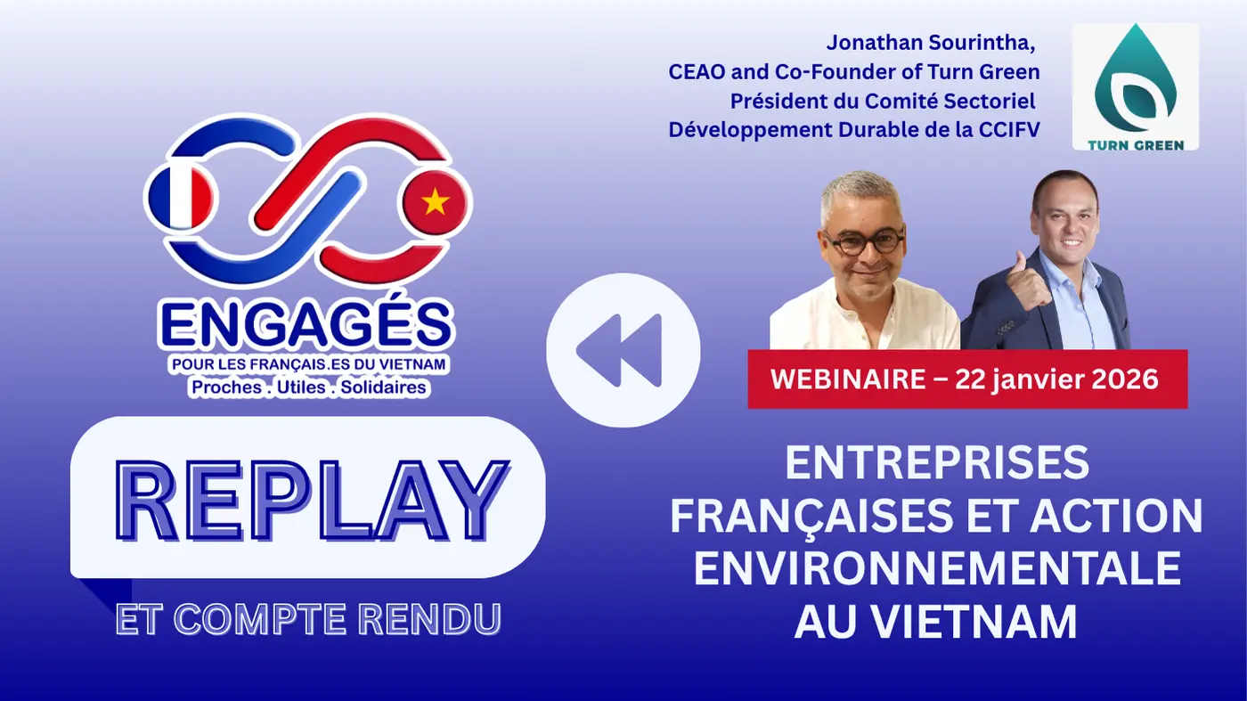 Replay du webinaire Entreprises françaises et action environnementale au Vietnam