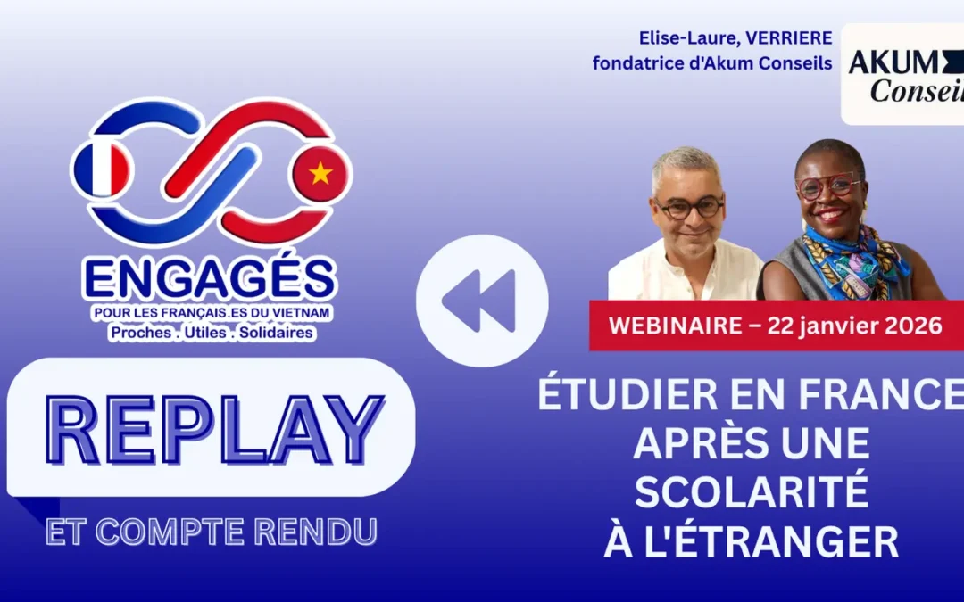 Compte rendu — Webinaire « Étudier en France après une scolarité à l&rsquo;étranger »