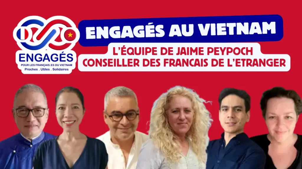 conseiller des Français de l'étranger au Vietnam - Jaime Peypoch et son équipe Engagés au Vietnam