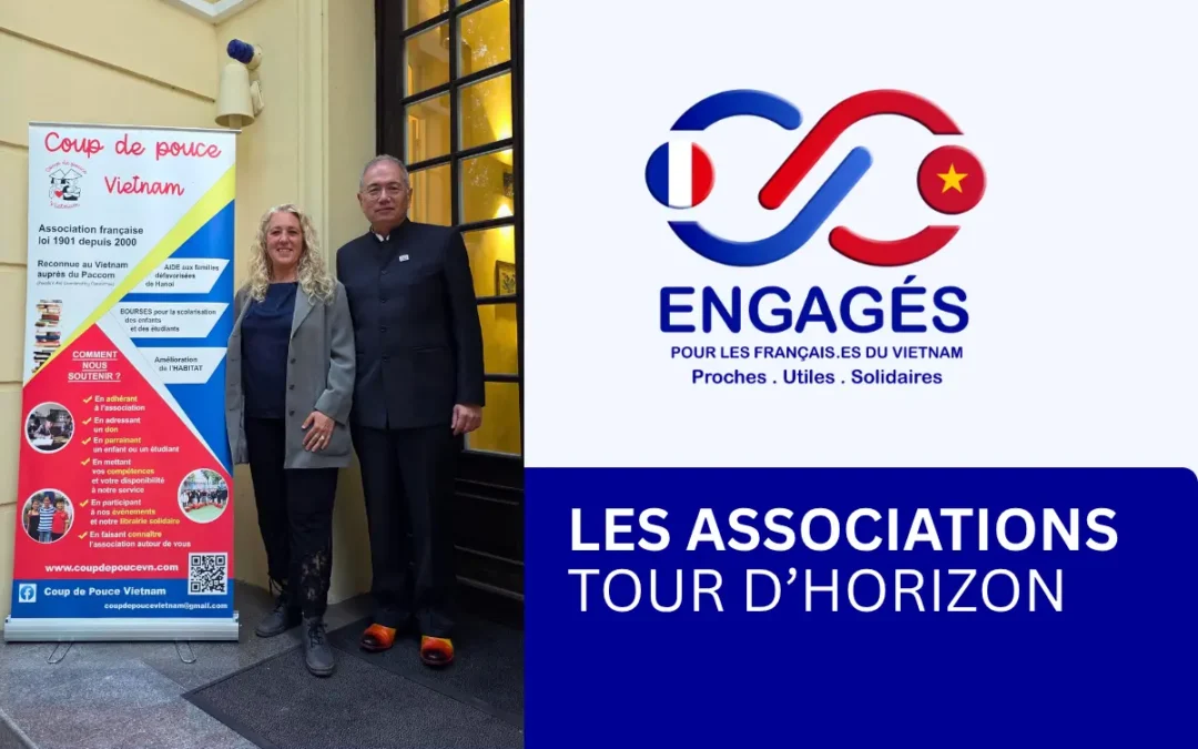 Le tissu associatif français au Vietnam - une richesse et une force pour notre communauté