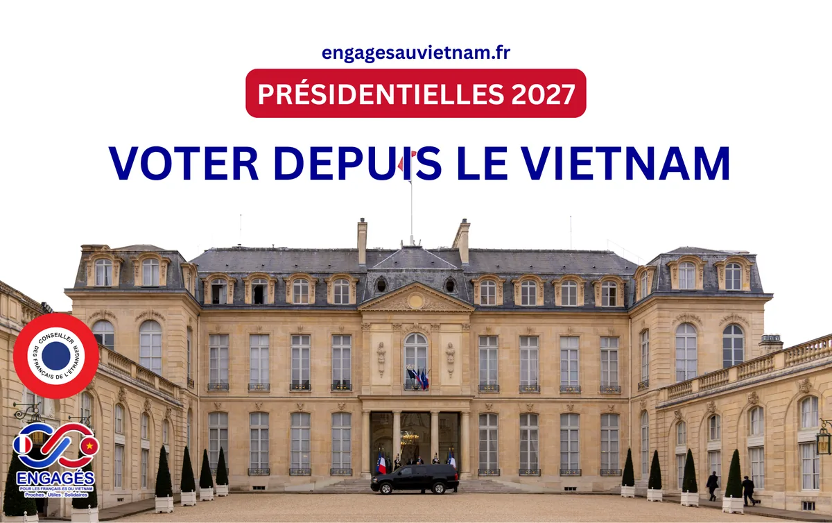 Le palais de l'Élysée sous les titres « Présidentielles 2027 » et « Voter depuis le Vietnam », avec le logo des Engagés au Vietnam et la cocarde Conseiller des Français de l'étranger.