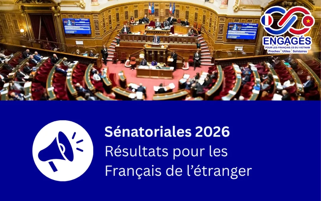 Hémicycle du Sénat en séance, avec le titre « Sénatoriales 2026 : résultats pour les Français de l’étranger » et le logo Engagés au Vietnam
